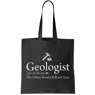 Geologist Definition Funny Rock Star Geology Tote Bag