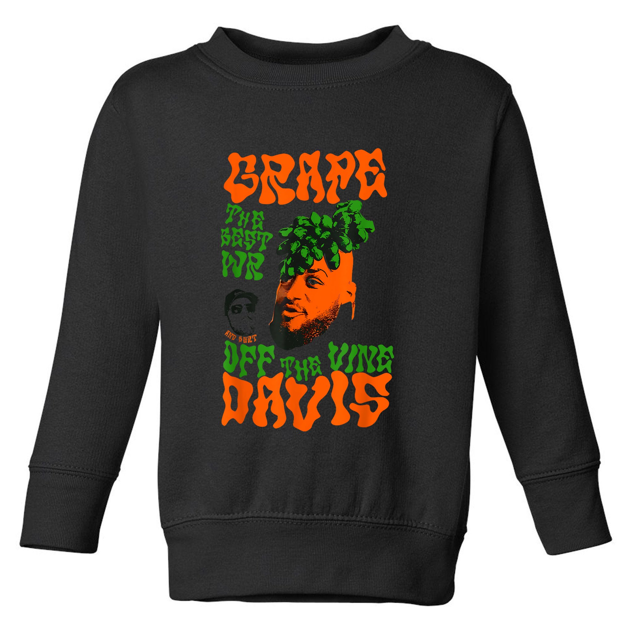 Grape Davis Funny Meme Toddler Sweatshirt