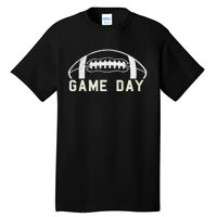 Game Day Football Season Funny Team Sports Tall T-Shirt