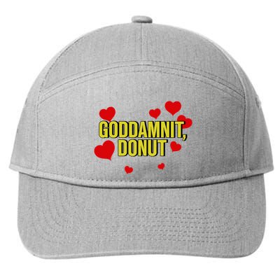 Goddamnit Donut Funny Donut Lover 7-Panel Snapback Hat