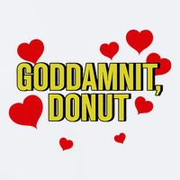Goddamnit Donut Funny Donut Lover Sueded Cloud Jersey T-Shirt