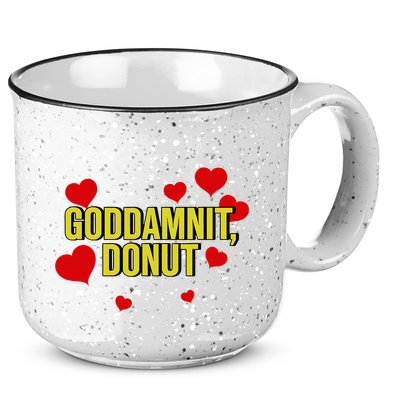 Goddamnit Donut Funny Donut Lover 15oz Campfire Ceramic Mug