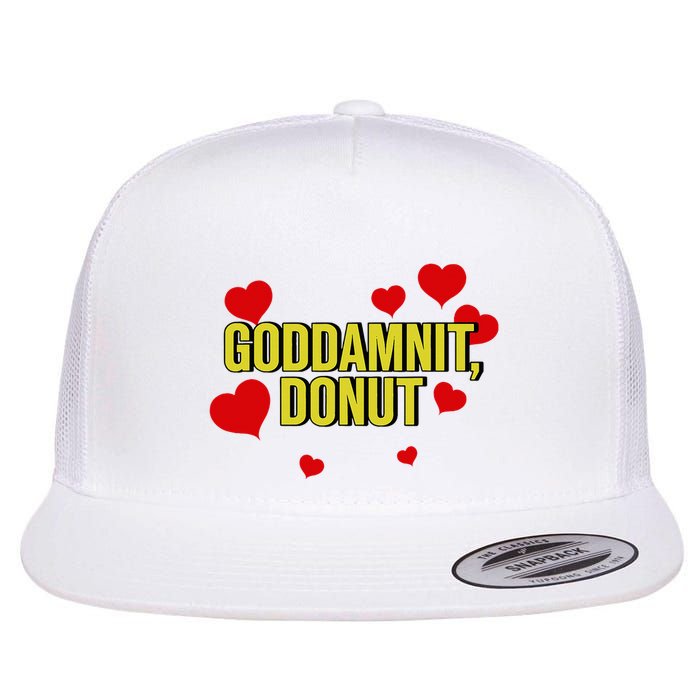 Goddamnit Donut Funny Donut Lover Flat Bill Trucker Hat