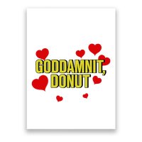 Goddamnit Donut Funny Donut Lover Poster