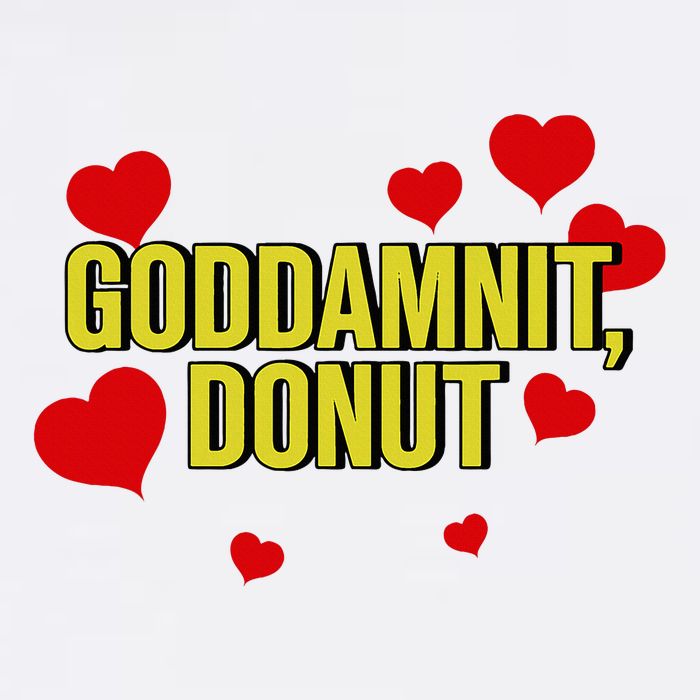 Goddamnit Donut Funny Donut Lover Poster
