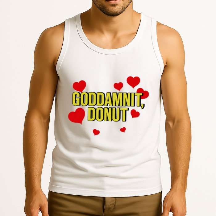 Goddamnit Donut Funny Donut Lover Tank Top