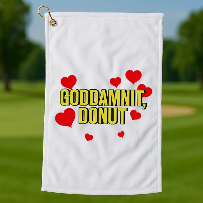 Goddamnit Donut Funny Donut Lover Golf Towel