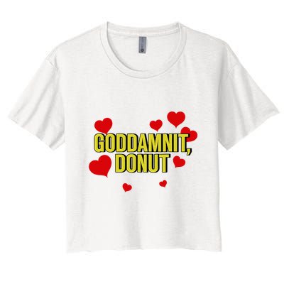 Goddamnit Donut Funny Donut Lover Crop Top