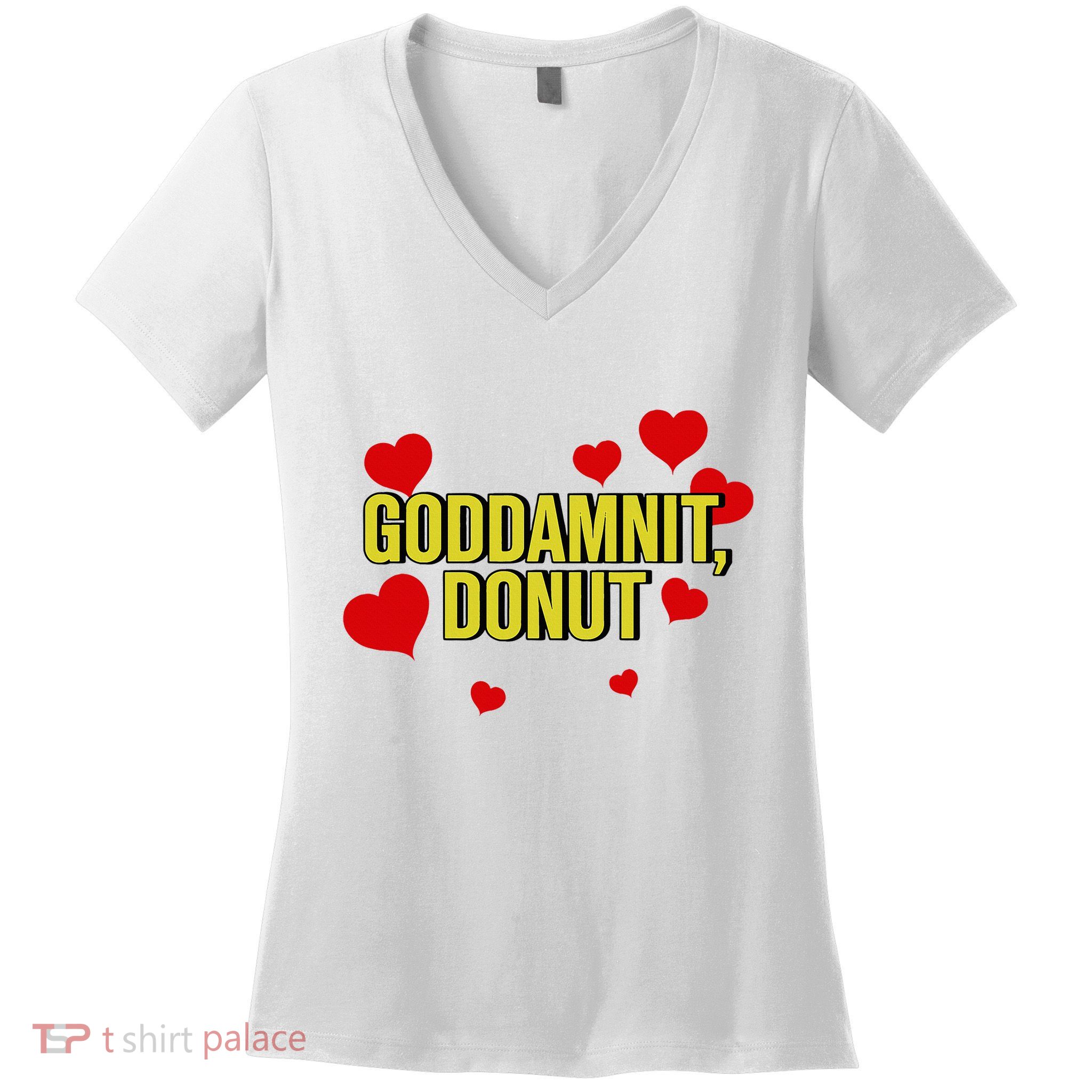 Goddamnit Donut Funny Donut Lover Women's V-Neck T-Shirt