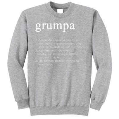 Grumpa Definition Funny Cool Tall Sweatshirt