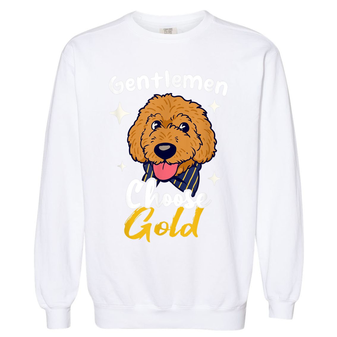 Goldendoodle Dood Funny Doodle Dog Golden Doodle Garment-Dyed Sweatshirt