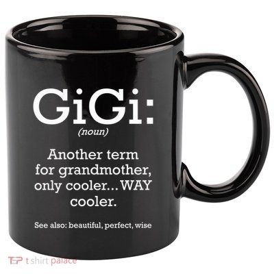 Gigi Definition Funny Family Grandmother Quotes Sayings Gift 11oz C Handle Ceramic Mug