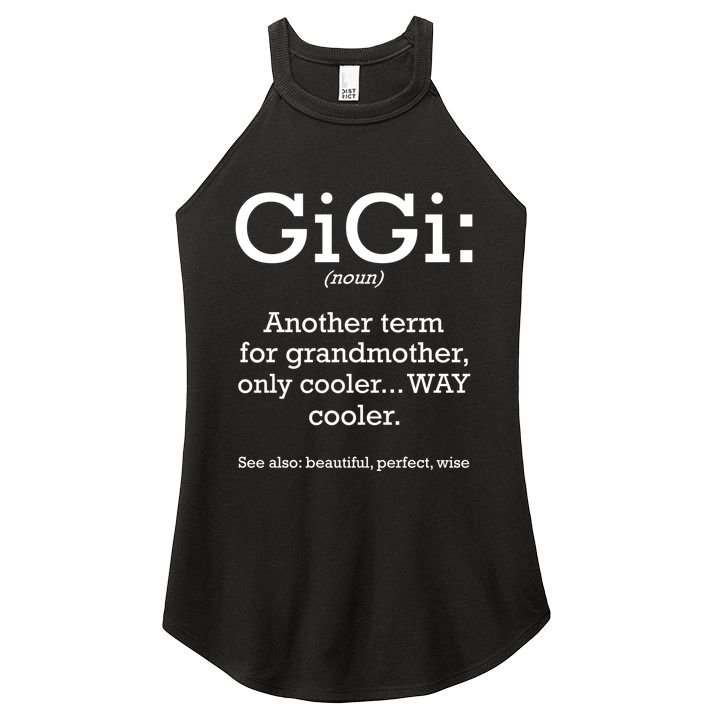 Gigi Definition Funny Family Grandmother Quotes Sayings Gift Women's Perfect Tri Rocker Tank
