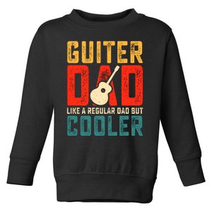 Guitar Dad Father's Day T Toddler Sweatshirt