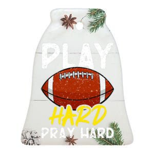 Game Day Football Season Play Hard Pray Hard Sports Ceramic Bell Ornament