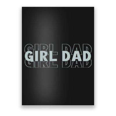 Girl Dad Funny Fathers Day Poster