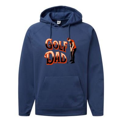 Golf Dad Fan Classic Father's Day Gift For Dad Performance Fleece Hoodie