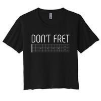 Guitar Dont Fret Women's Crop Top Tee