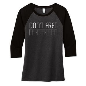 Guitar Dont Fret Women's Tri-Blend 3/4-Sleeve Raglan Shirt