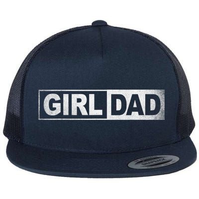 Girl Dad For Men Vintage Proud Dad Of A Girl Daughter Father Flatbill Hat