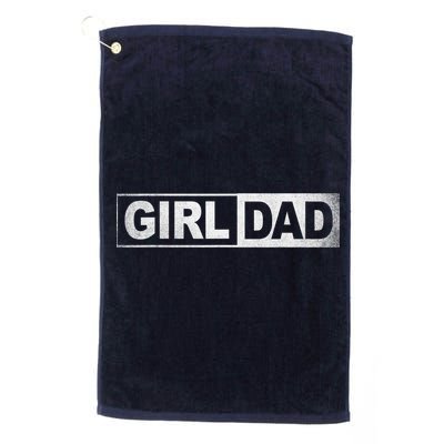 Girl Dad For Men Vintage Proud Dad Of A Girl Daughter Father Golf Towel