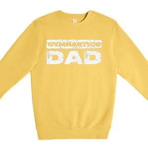 Gymnastics Dad Fathers Day Premium Crewneck Sweatshirt