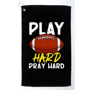 Game Day Football Season Play Hard Pray Hard Sports Platinum Collection Golf Towel