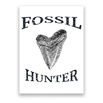 Great Distressed Fossil Hunter Megalodon Tooth Enthusiast Poster