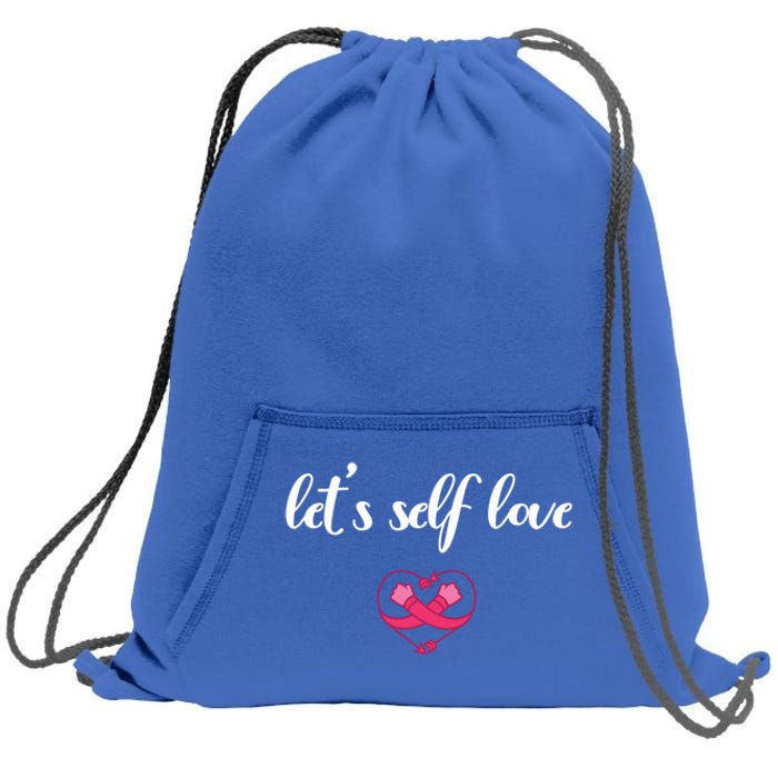 Galentines Day For Self Love Funny Gift Sweatshirt Cinch Pack Bag