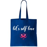 Galentines Day For Self Love Funny Gift Tote Bag