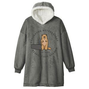 Groundhog Day Funny Quote Respect The Shadow Meteorology Hooded Wearable Blanket