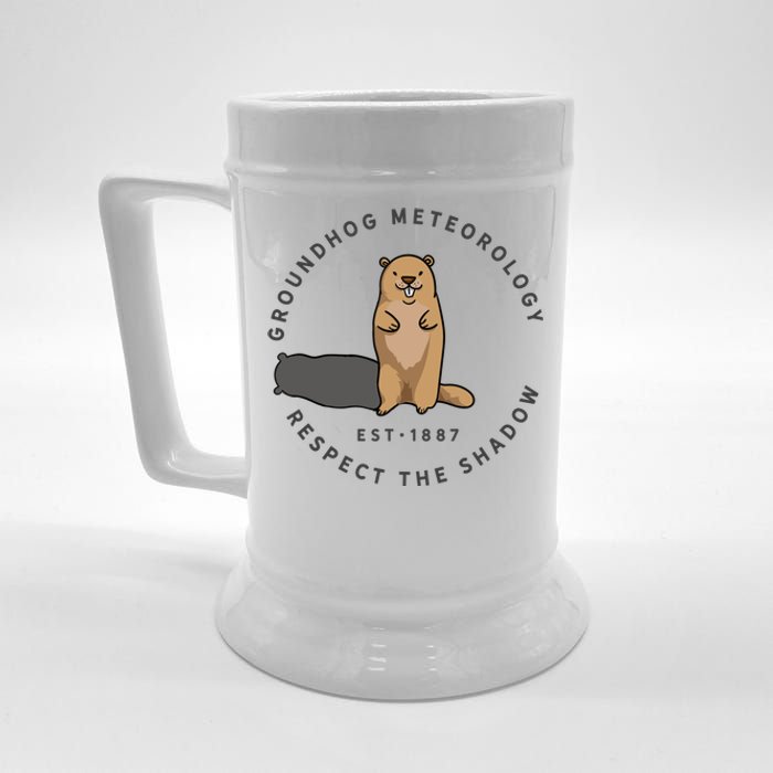 Groundhog Day Funny Quote Respect The Shadow Meteorology Beer Stein