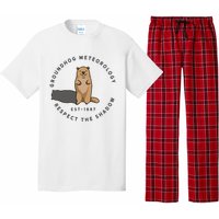 Groundhog Day Funny Quote Respect The Shadow Meteorology Pajama Set