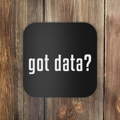 Got Data Funny Business Data Analyst Coaster