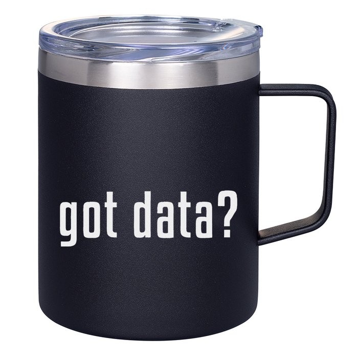 Got Data Funny Business Data Analyst 12oz Stainless Steel Coffee Mug