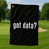 Got Data Funny Business Data Analyst Golf Towel