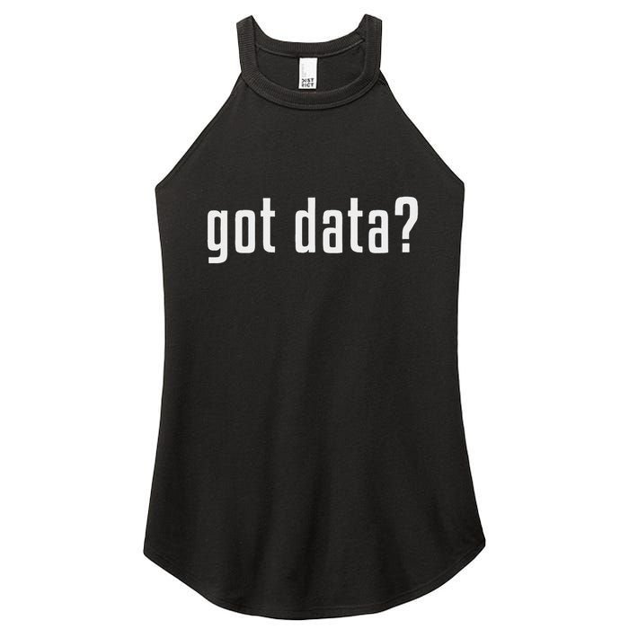 Got Data Funny Business Data Analyst Women's Perfect Tri Rocker Tank