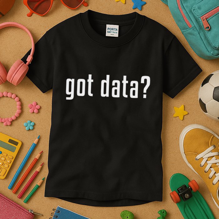 Got Data Funny Business Data Analyst Kids T-Shirt