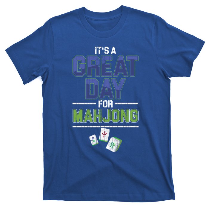 Great Day For Mahjong Player Chinese Board Game Solitaire Funny Gift T-Shirt