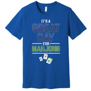 Great Day For Mahjong Player Chinese Board Game Solitaire Funny Gift Premium T-Shirt