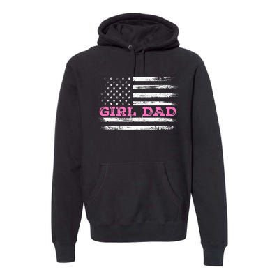 Girl Dad FatherS Day Dad Daughter Dad Of Outnumbered Premium Hoodie