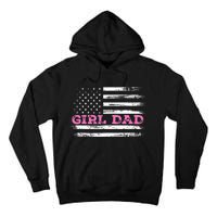 Girl Dad FatherS Day Dad Daughter Dad Of Outnumbered Tall Hoodie