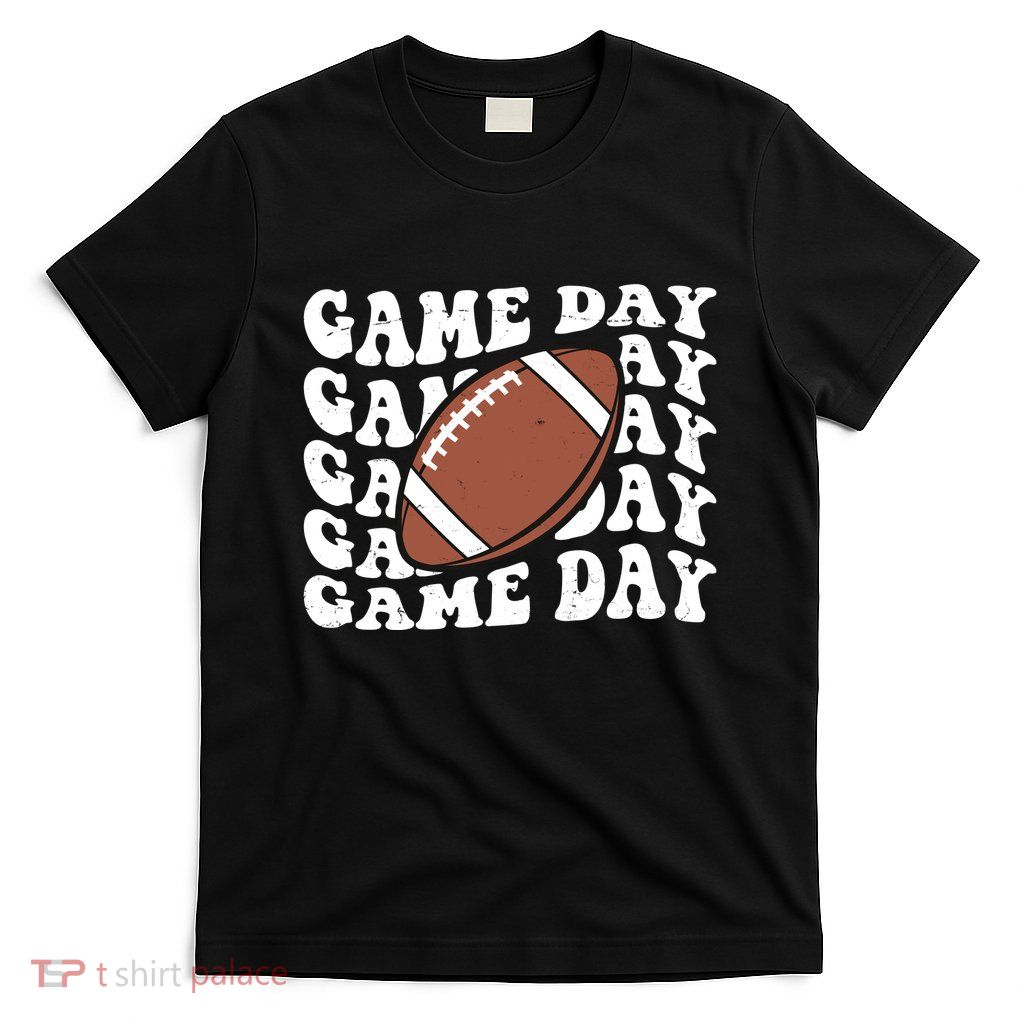 Game Day Football Fan T-Shirt