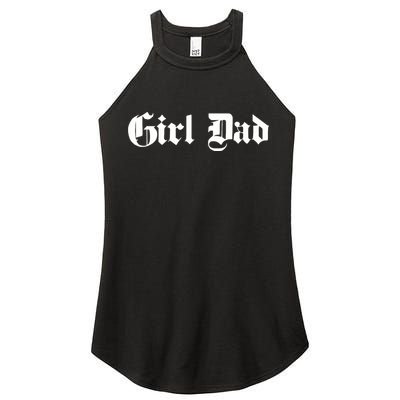 Girl Dad - Father of Girl - Old School / Gothic - Classic Women's Perfect Tri Rocker Tank