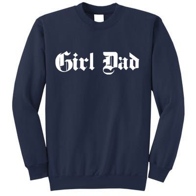 Girl Dad - Father of Girl - Old School / Gothic - Classic Sweatshirt