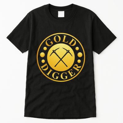 Gold Digger Gold Mining Gold Miner Tall T-Shirt