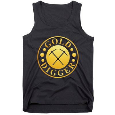 Gold Digger Gold Mining Gold Miner Tank Top