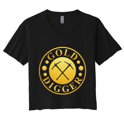 Gold Digger Gold Mining Gold Miner Crop Top
