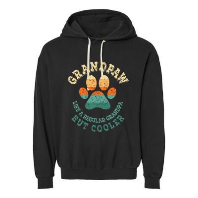 Grandpaw Dog Grandpa Grandfather Grand Paw Garment-Dyed Fleece Hoodie