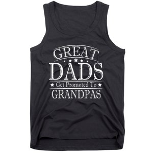 Great Dads Get Promoted to Grandpas Pops Fathers Day Tank Top